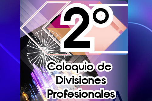 Segundo Coloquio de Divisiones Profesionales